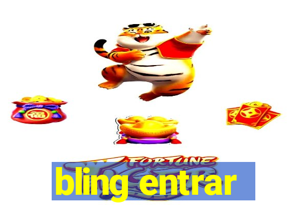 bling entrar